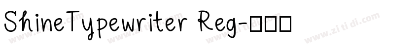 ShineTypewriter Reg字体转换